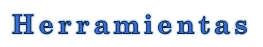 Herramientas