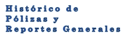 Historico de Polizas