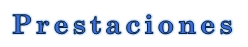 Prestaciones