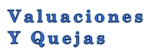 Valuación y Quejas